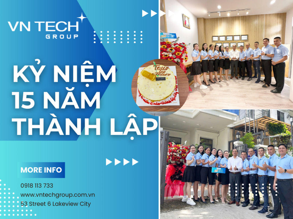 Hành Trình 15 Năm: VNTECH GROUP – Đổi Mới, Sáng Tạo và Phát Triển - VN ...